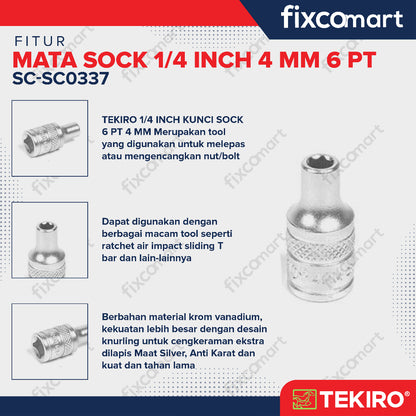 Tekiro Socket 1/4" 4 mm / Mata Socket 1/4 Inch