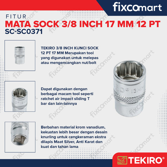 Tekiro Socket 3/8 inch 17 mm 12 PT / Mata Sock 3/8 Inch