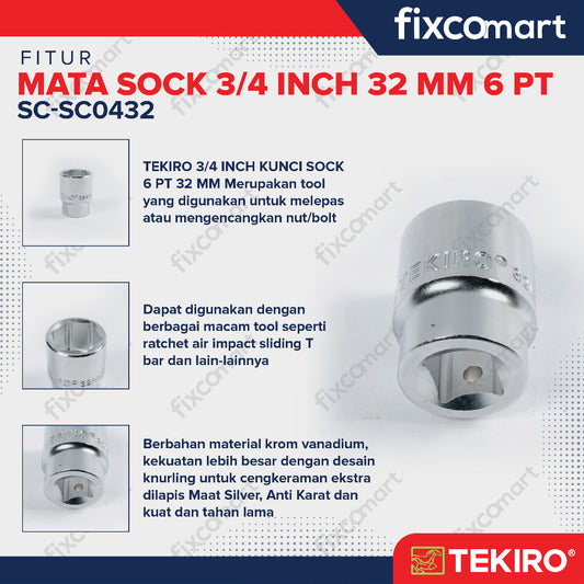 Tekiro Socket 3/4 inch 32 mm 6 PT / Mata Sock 3/4 Inch