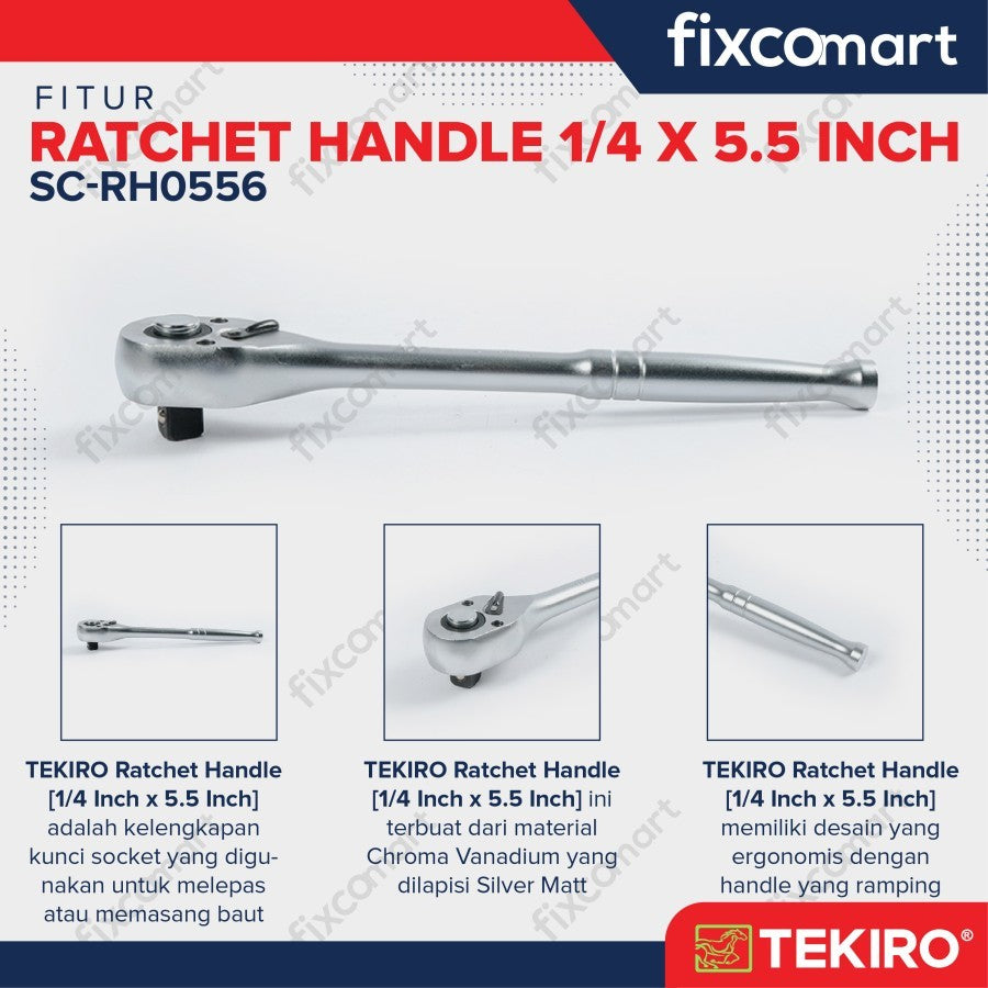 Tekiro Ratchet Handle 1/4X5.5 Inch / Gagang Ratchet