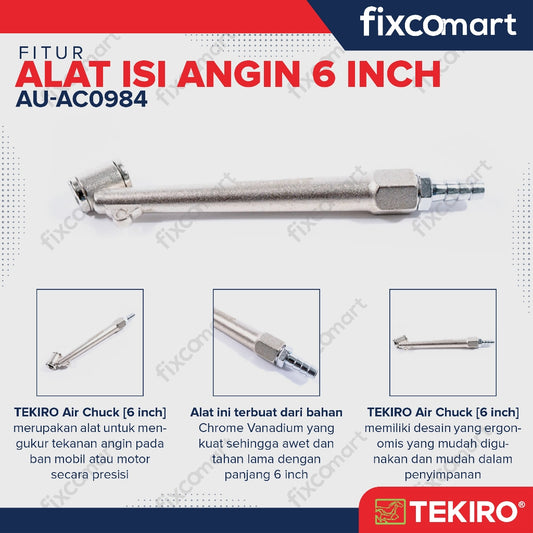 Tekiro Air Chuck 6 Inch / Tekiro Isi Angin Kecil