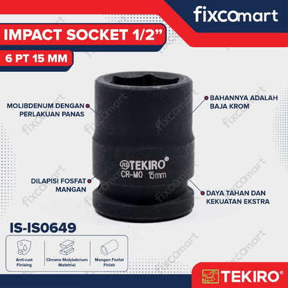 Tekiro Mata Sock Impact 1/2 Inch 15 Mm 6 Pt / Tekiro Socket Impact