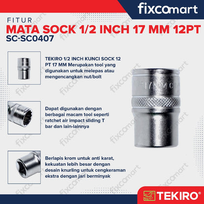 Tekiro Socket 1/2 inch 17 mm 12 PT