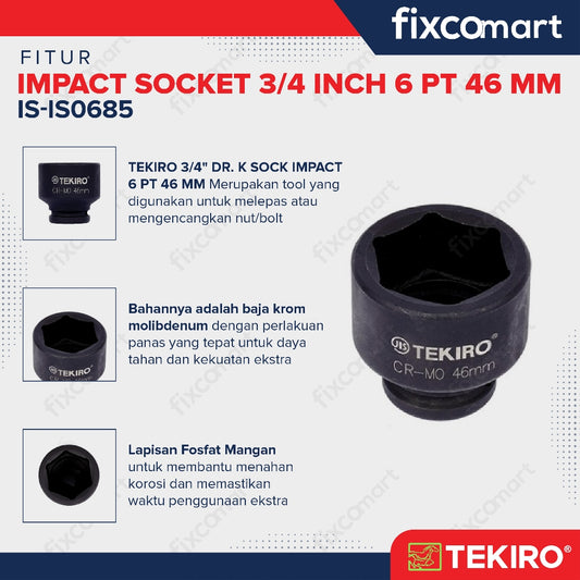 Tekiro Impact Socket 3/4 inch 6 PT 46 mm / mata sock impact