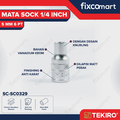 Tekiro Socket 1/4" 5 mm / Mata Socket 1/4 Inch