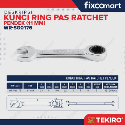 Tekiro Kunci Ring Pas Ratchet Pendek 11 mm