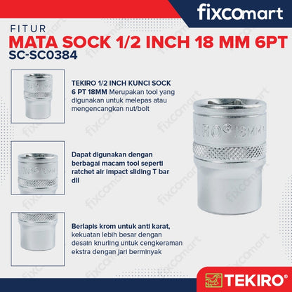 Tekiro Socket 1/2" 6PT 18 mm / Mata Socket