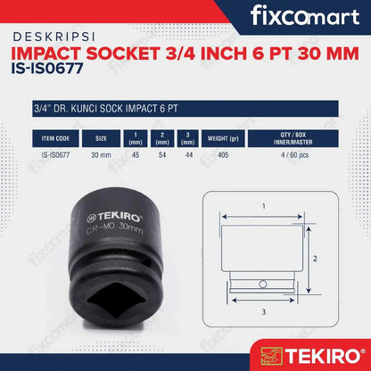 Tekiro Impact Socket 3/4 inch 6 PT 30 mm / Mata Sock Impact FIXCOMART