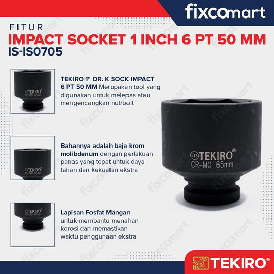 Tekiro Impact Socket 1 inch 6 PT 50 mm / Mata Sock Impact FIXCOMART