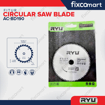 RYU CIRCULAR SAW BLADE 4 X 72 T - Mata pisau Potong Kayu