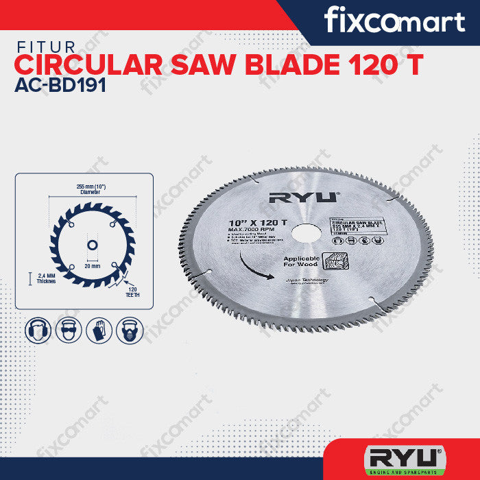 RYU CIRCULAR SAW BLADE 255 MM X 2.4 MM X 120 T / MATA GERGAJI POTONG