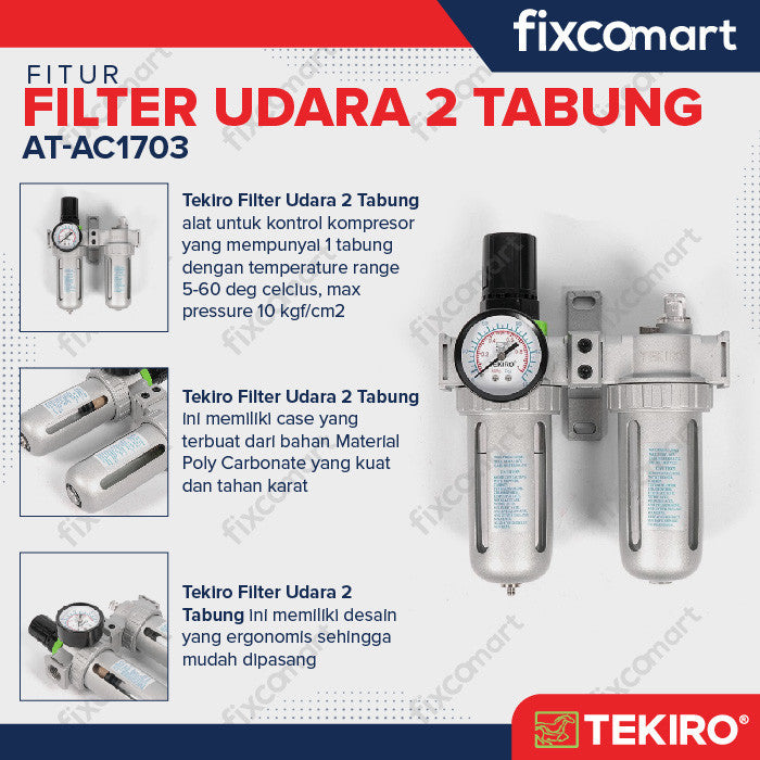 TEKIRO SARINGAN UDARA 2 TABUNG / AIR CONTROL UNIT