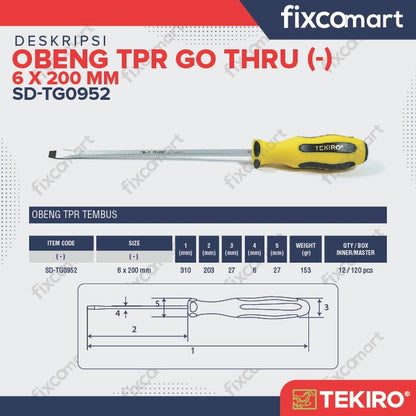 TEKIRO OBENG TPR GO THRU (-) 6 X 200 MM /OBENG TPR - ALAT PERKAKAS