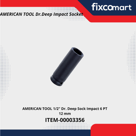 AMERICAN TOOL 1/2" Dr. Deep Sock Impact 6 PT 12 mm